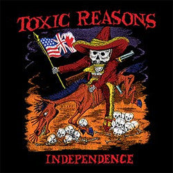 Toxic Reasons "Independence" LP