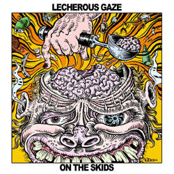 Lecherous Gaze "On The Skids" LP