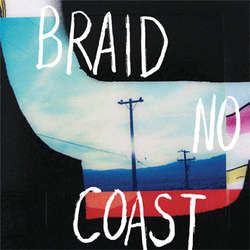 Braid "No Coast" LP