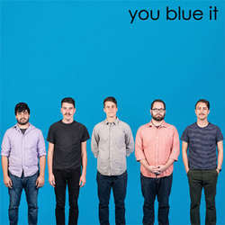 You Blew It! "You Blue It" 10"