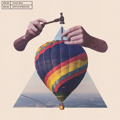 Trade Wind "Certain Freedoms" LP