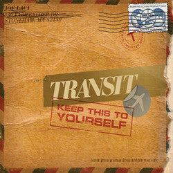 Transit "Keep This To Yourself" CD