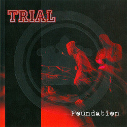 Trial "Foundation" 7"