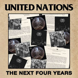 United Nations "The Next Four Years" LP