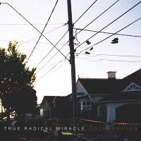 True Radical Miracle "Cockroaches" CD