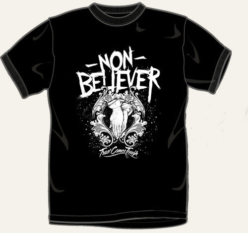 Trust Comes Tough "Non Believer" T Shirt