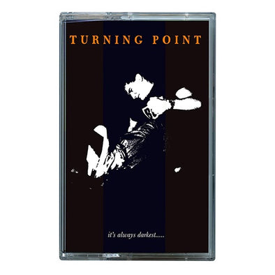 Turning Point "It's Always Darkest.." Cassette
