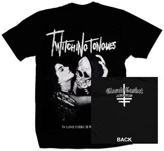 Twitching Tongues "In Love There Is No Law" T Shirt