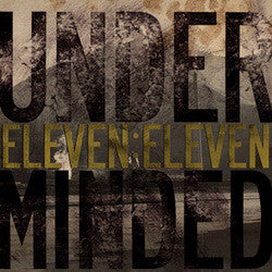 Underminded "Eleven:Eleven" CD