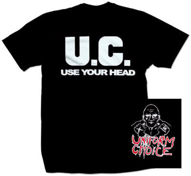 Uniform Choice "Use Your Head" T Shirt