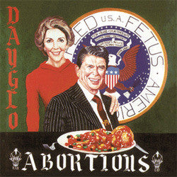 Dayglo Abortions "Feed US.A Fetus" LP
