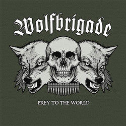 Wolfbrigade "Prey To The World" LP