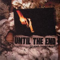 Until The End "Blood In The Ink" CD