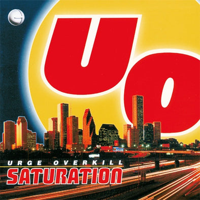 Urge Overkill "Saturation" LP