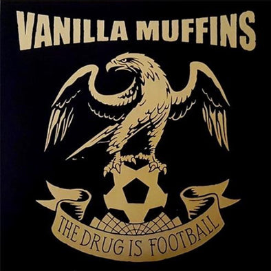 Vanilla Muffins "The Drug Is Football" LP