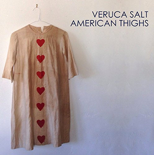Veruca Salt "American Thighs" LP