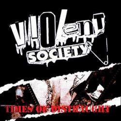 Violent Society "Times Of Distraught" LP