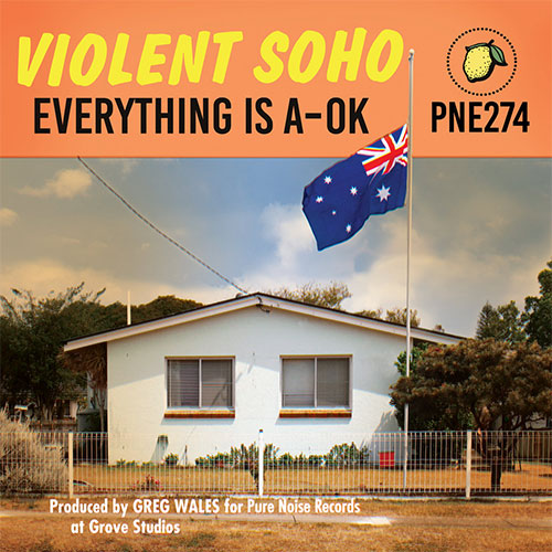 Violent Soho "Everything Is A-OK" LP