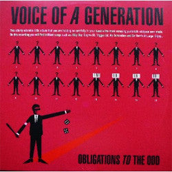 Voice Of A Generation "Obligations To The Odd" LP