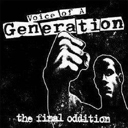 Voice Of A Generation "The Final Oddition" LP