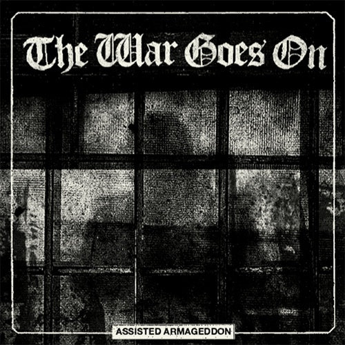 The War Goes On "Assisted Armageddon" LP