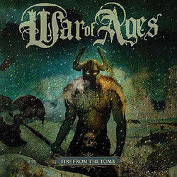 War Of Ages "Fire From The Tomb" CD