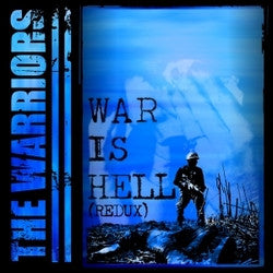 The Warriors "War Is Hell" CD
