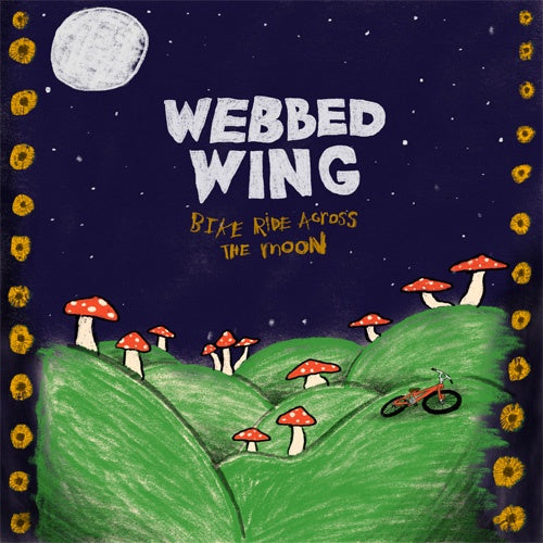 Webbed Wing "Bike Ride Across The Moon" LP