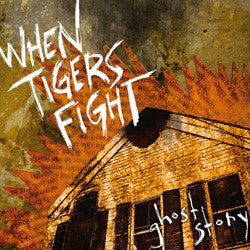 When Tigers Fight "Ghost Story" LP
