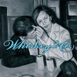 Whiskey & Co "Leaving The Nightlife" LP