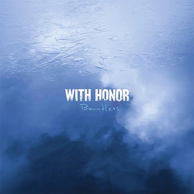 With Honor "Boundless" LP