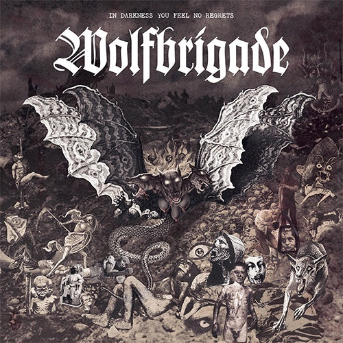 Wolfbrigade "In Darkness You Feel No Regrets" LP