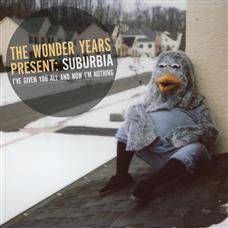 The Wonder Years "Suburbia Ive Given You All.." CD