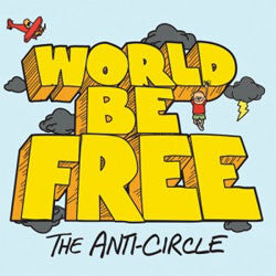 World Be Free "The Anti-Circle" Cassette