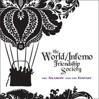 World/Inferno Friendship Society "Anarchy & The Ecstasy" LP