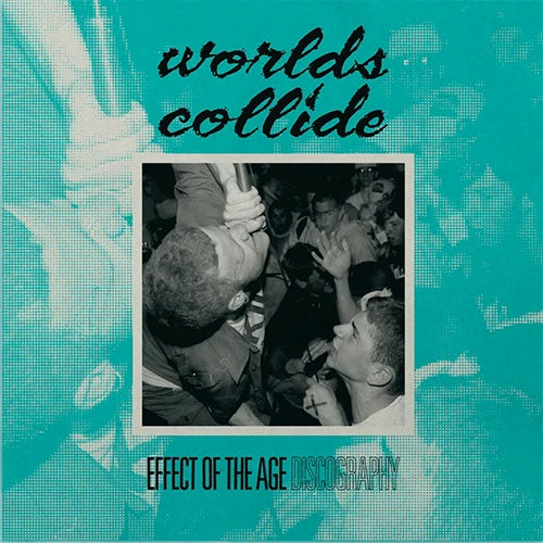Worlds Collide "Effect Of The Age" LP