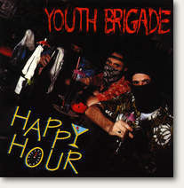 Youth Brigade "Happy Hour" LP