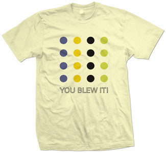 You Blew It! "Dots" T Shirt