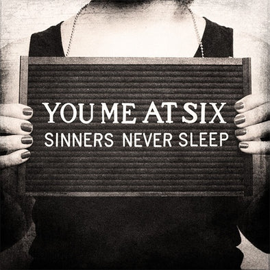 You Me At Six "Sinners Never Sleep" LP