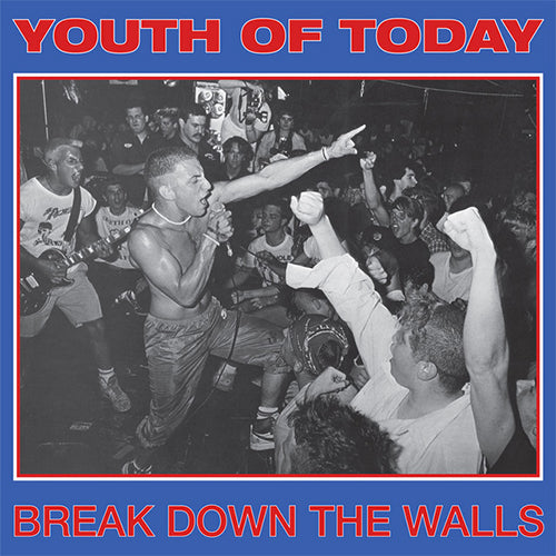 Youth Of Today "Break Down The Walls" LP Reissue