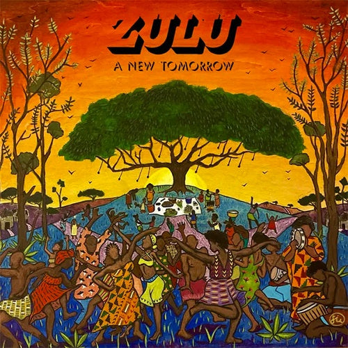 Zulu "A New Tomorrow" LP